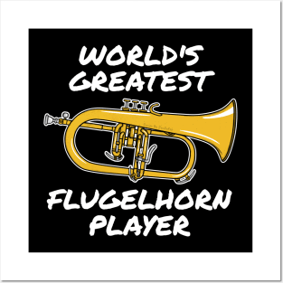 World's Greatest Flugelhorn Player Hornist Brass Musician Posters and Art